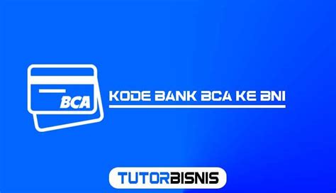 kode bank bca|kode bank bca ke bni.